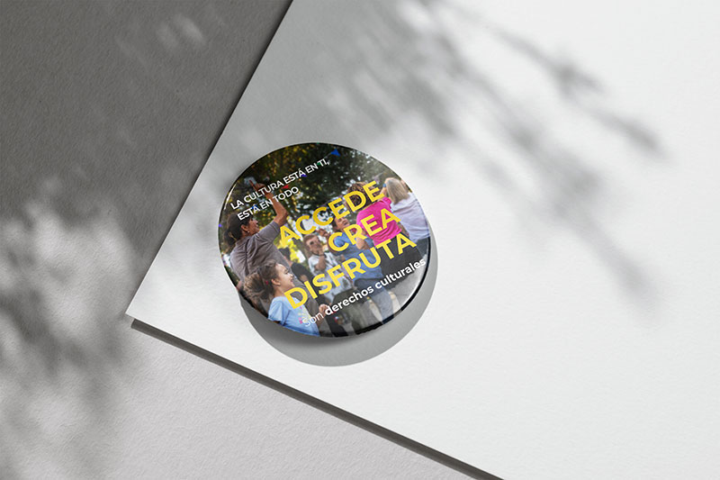 Chapa campaña Derechos Culturales